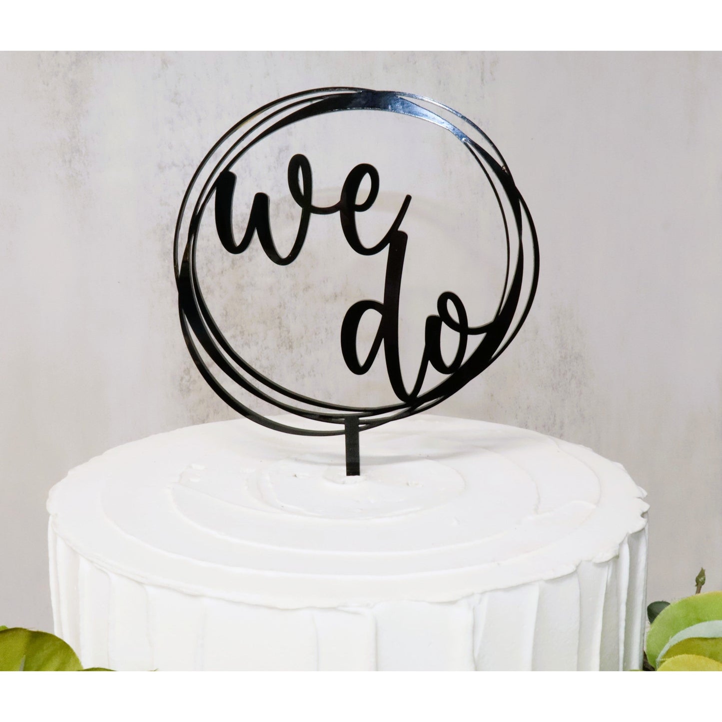 We Do Cake Topper