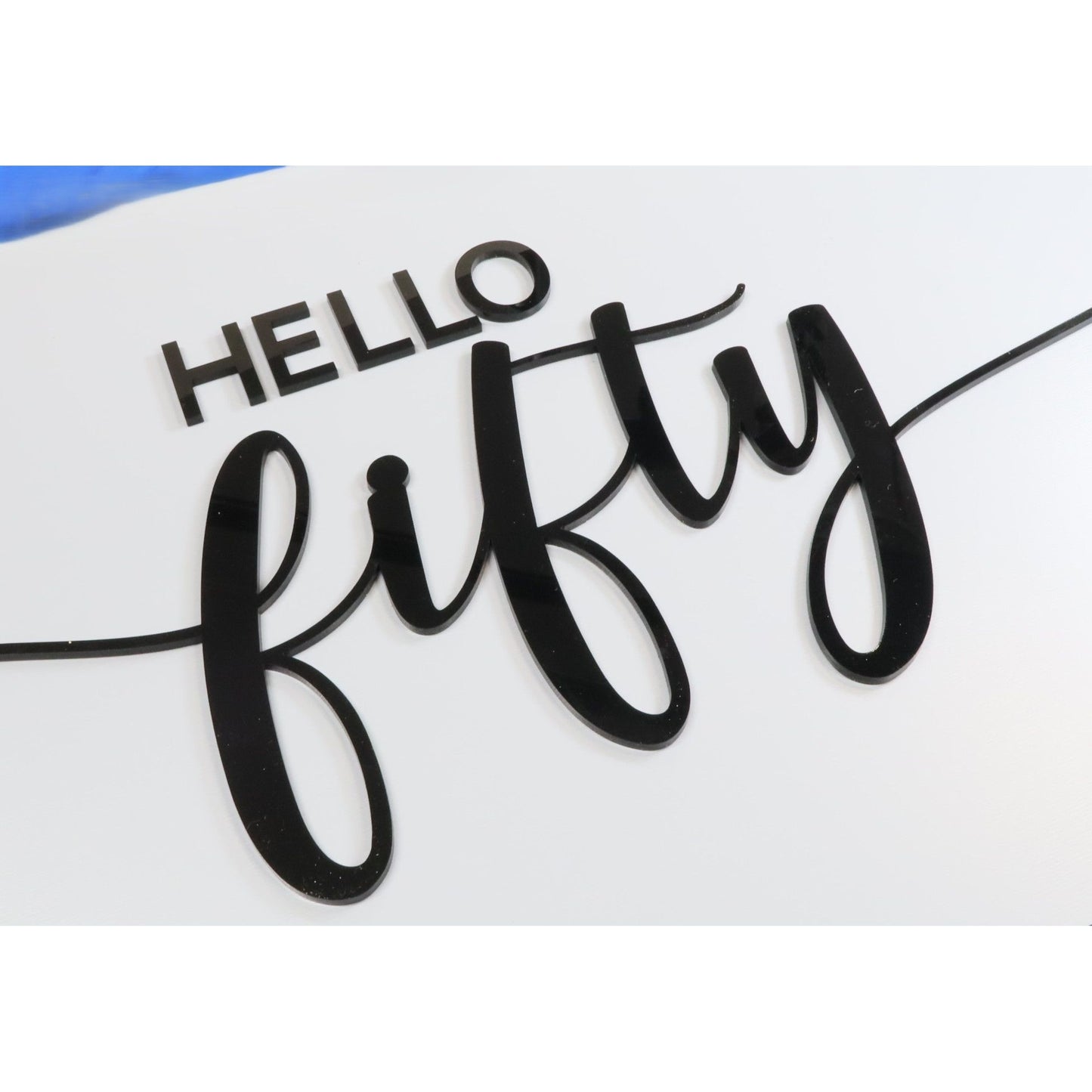 Hello Fifty Wall Sign – 50th Birthday Decoration, Acrylic Door Sign with Adhesive Tape, Black Script Décor for Women’s 50th Party