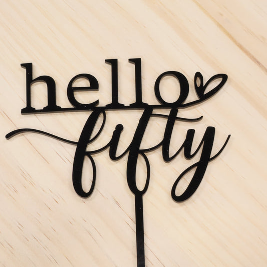 Hello Fifty Cake Topper